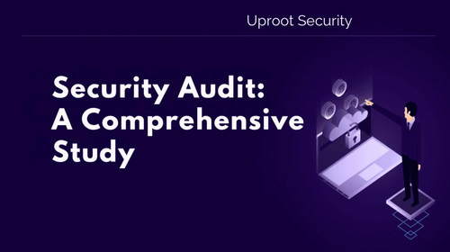 Security Audit: A Comprehensive Study featured image